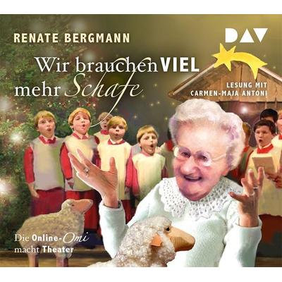 Wir brauchen viel mehr Schafe. Die Online-Omi macht Theater - Renate Bergmann, CD, 9783862318285