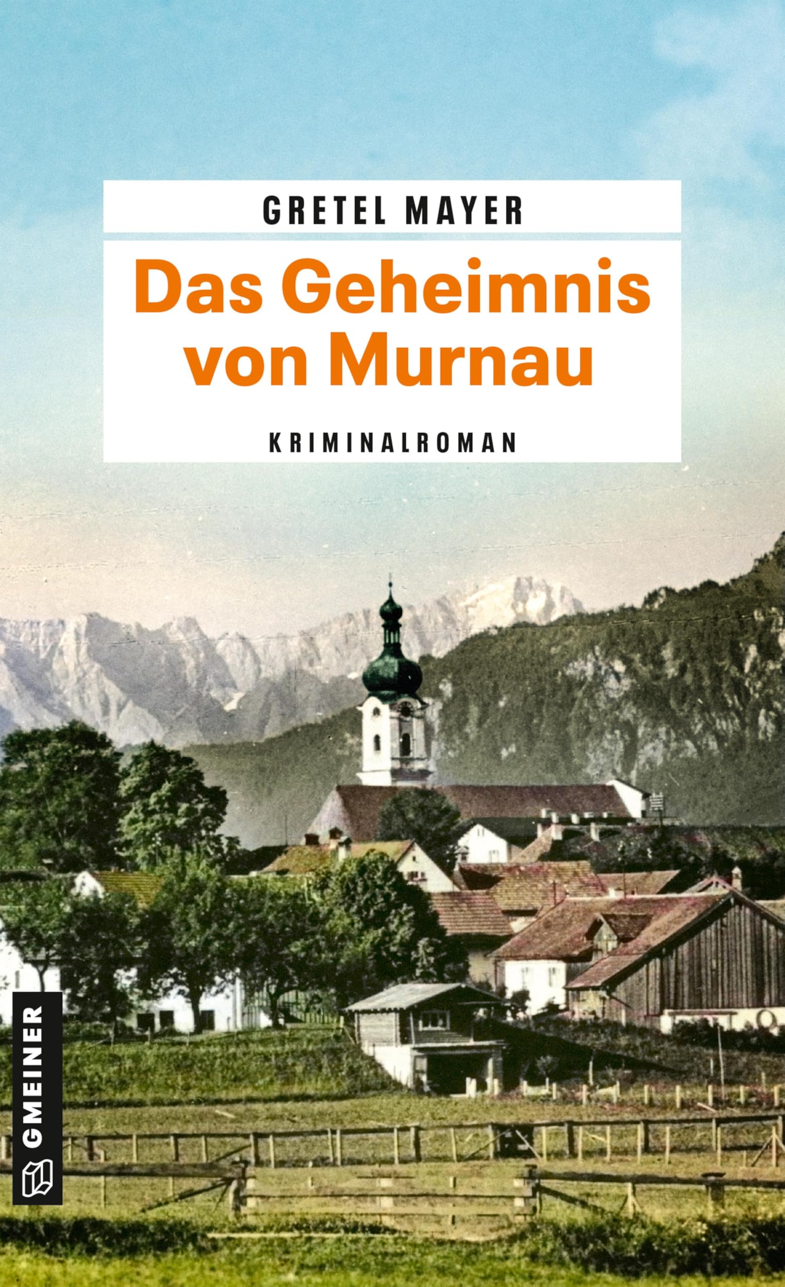 Gretel Mayer - Das Geheimnis von Murnau: Kriminalroman - Preis vom 11.10.2026 15:43:13 h