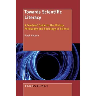 Towards Scientific Literacy, Taschenbuch von Derek Hodson, Brill, 978-90-8790-505-7