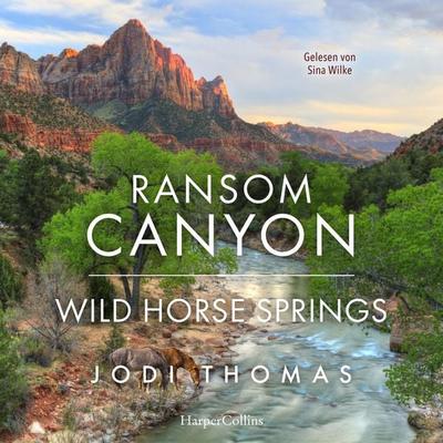 Ransom Canyon: Wild Horse Springs - Jodi Thomas, Audio, 9783365015926