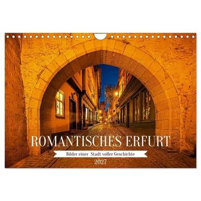 Romantisches Erfurt - Bilder einer Stadt voller Geschichte (Wandkalender 2027 DIN A4 quer), CALVENDO Monatskalender