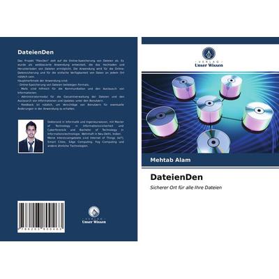 DateienDen, Taschenbuch von Mehtab Alam, Verlag Unser Wissen, 978-620-3-80046-3