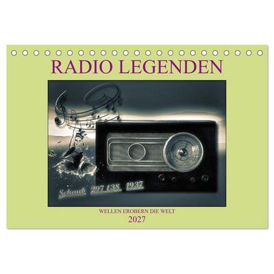 RADIO LEGENDEN (Tischkalender 2027 DIN A5 quer), CALVENDO Monatskalender