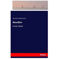 Novellen, Belletristik von Heinrich Landesmann