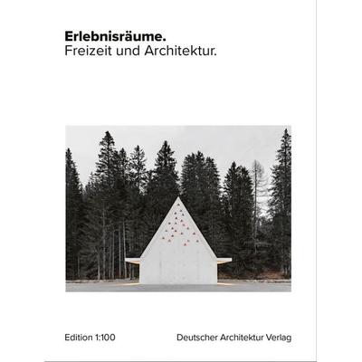 Erlebnisräume., Gebundene Ausgabe von , Deutscher Architektur Verlag, 978-3-946154-88-4