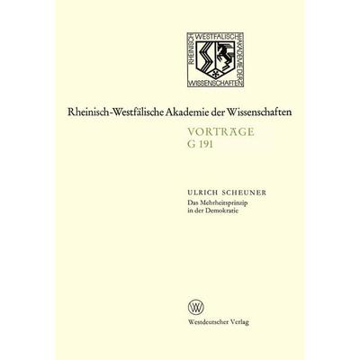 Das Mehrheitsprinzip in der Demokratie, Taschenbuch von Ulrich Scheuner, VS Verlag für Sozialwissenschaften, 978-3-531-07191-6