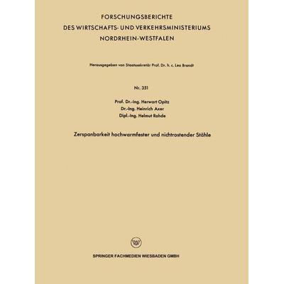 Zerspanbarkeit hochwarmfester und nichtrostender Stähle, Set von Herwart Opitz,Heinrich Axer,Helmut Rohde, VS Verlag für Sozialwissenschaften,