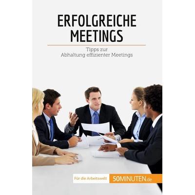 Erfolgreiche Meetings, Taschenbuch von Florence Schandeler, 50Minuten.de, 978-2-8080-2145-6