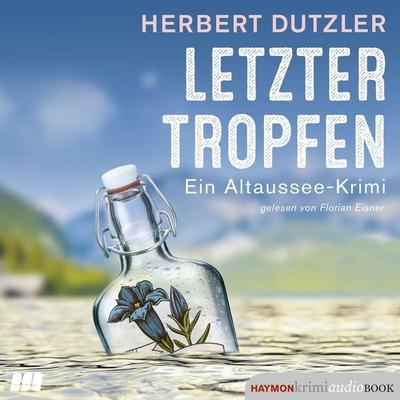 Letzter Tropfen - Herbert Dutzler, Audio, 9783709982068