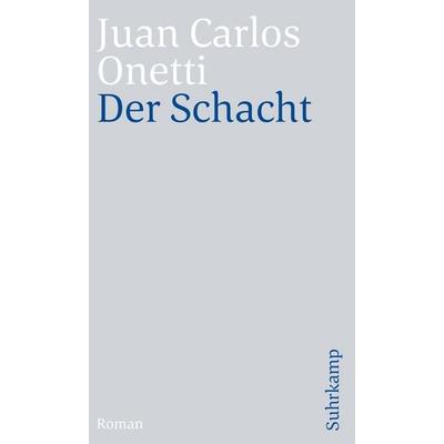 Der Schacht, Taschenbuch von Juan Carlos Onetti, Suhrkamp, 978-3-518-47038-1