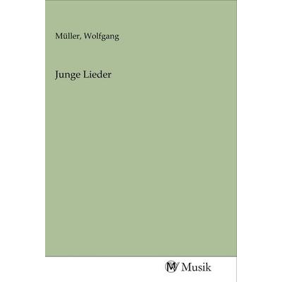 Junge Lieder, Taschenbuch von , MV-Musik, 978-3-96877-110-6