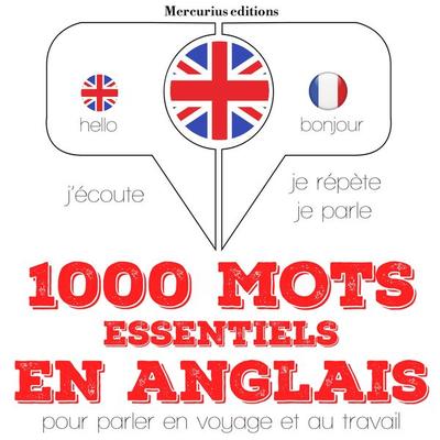 1000 mots essentiels en anglais - JM Gardner, Audio, 9782821113848
