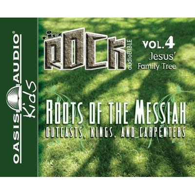 Roots of the Messiah: Outcasts, Kings, and Carpenters - , CD, 9781598596021