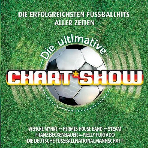 Various - Die Ultimative Chartshow - Die erfolgreichsten Fussball-Hits - Preis vom 11.10.2026 03:10:56 h