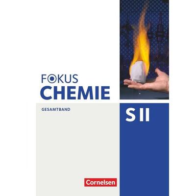 Fokus Chemie - Sekundarstufe II - Allgemeine Ausgabe - Gesamtband Sekundarstufe II, Gebundene Ausgabe von Ralf Malz,Uwe Lüttgens,Jörn Peters,Stefanie