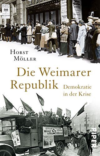 Horst Möller - Die Weimarer Republik: Demokratie in der Krise - Preis vom 18.10.2026 19:22:15 h