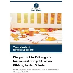 Die gedruckte Zeitung als Instrument zur politischen Bildung in der Schule, Schulbücher von Yara Marchini, Nayara Spessato