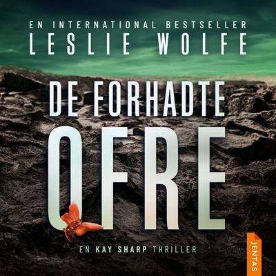 De forhadte ofre - Leslie Wolfe, Audio, 9788742608302