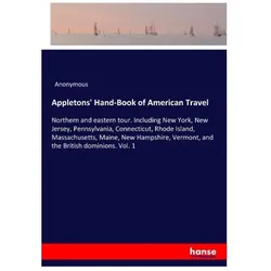 Appletons' Hand-Book of American Travel, Ratgeber von Anonymous, B. P. Pratten