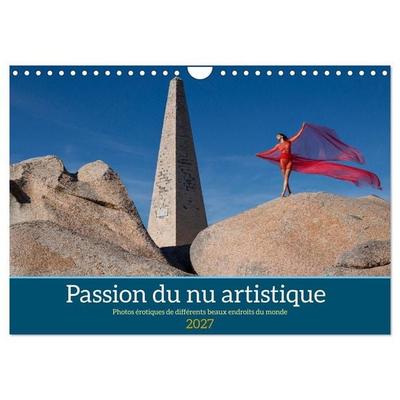 Passion du nu artistique (Calendrier mural 2027 DIN A4 vertical), CALVENDO calendrier mensuel