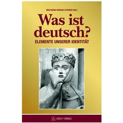 Was ist deutsch?, Sachbücher von Wolfgang Dvorak-Stocker