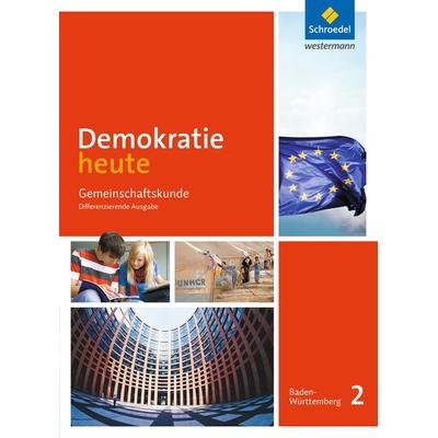 Demokratie heute - Ausgabe 2017 für Baden-Württemberg, Gebundene Ausgabe von , Schroedel, 978-3-507-11158-5
