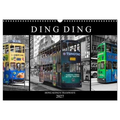 Ding Ding - Hong Kong's Tramways (Wandkalender 2027 DIN A3 quer), CALVENDO Monatskalender