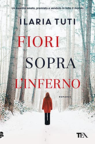 Ilaria Tuti - FIORI SOPRA L'INFERNO - Preis vom 01.10.2026 17:08:56 h
