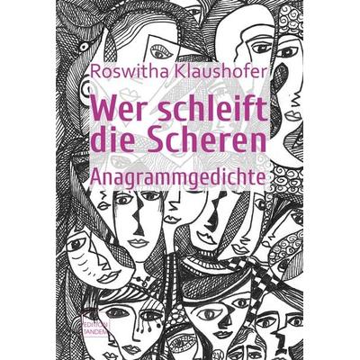 Wer schleift die Scheren, Gebundene Ausgabe von Roswitha Klaushofer, Edition Tandem, 978-3-903516-50-2