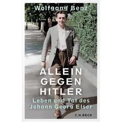 Allein gegen Hitler, Biografien von Wolfgang Benz