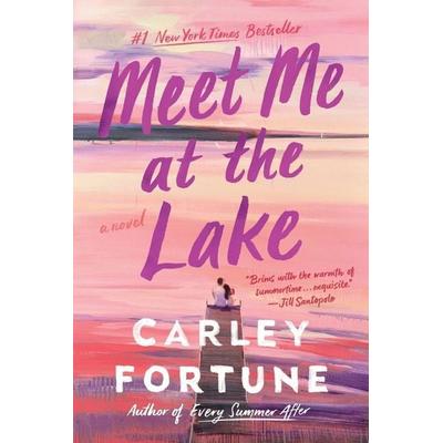Meet Me at the Lake, Taschenbuch von Carley Fortune, Penguin LLC US, 978-0-593-43855-8