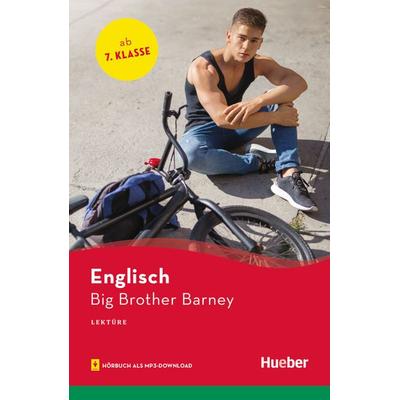 Big Brother Barney, Taschenbuch von Pauline Opos Carolan, Hueber, 978-3-19-322997-7