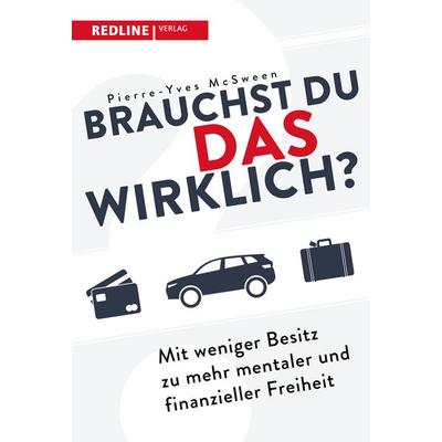 Brauchst du das wirklich?, Taschenbuch von Pierre-Yves McSween, Redline