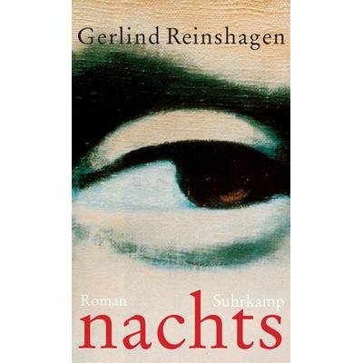 Nachts, Gebundene Ausgabe von Gerlind Reinshagen, Suhrkamp