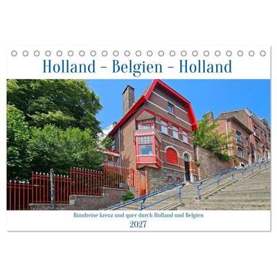 Rundreise kreuz und quer durch Holland und Belgien (Tischkalender 2027 DIN A5 quer), CALVENDO Monatskalender