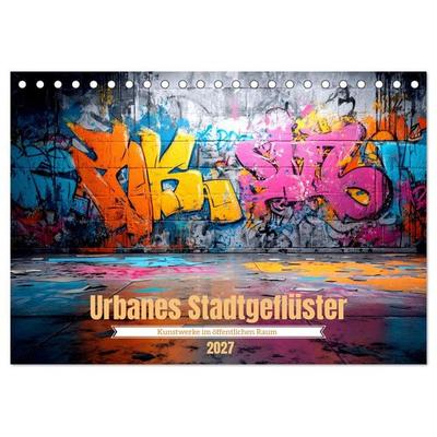 Urbanes Stadtgeflüster (Tischkalender 2027 DIN A5 quer), CALVENDO Monatskalender