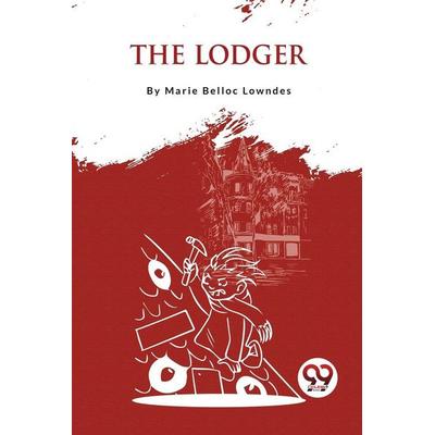 The Lodger, Taschenbuch von Marie Belloc Lowndes, Double 9 Books LLP, 978-93-5727-505-7