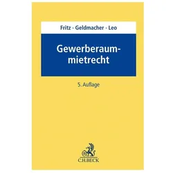 Gewerberaummietrecht, Fachbücher von Ulrich Leo, Jürgen Fritz, Günther Geldmacher