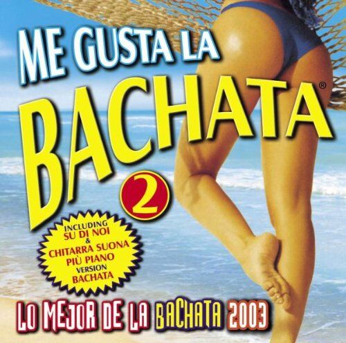 Various - Me Gusta la Bachata 2 - Preis vom 09.10.2026 07:28:09 h