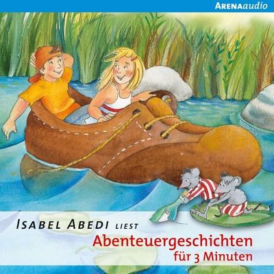 Abenteuergeschichten für 3 Minuten - Isabel Abedi, Audio, 9783401850009