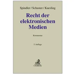 Recht der elektronischen Medien, Fachbücher von Schuster Fabian, Spindler Gerald, Kaesling Katharina