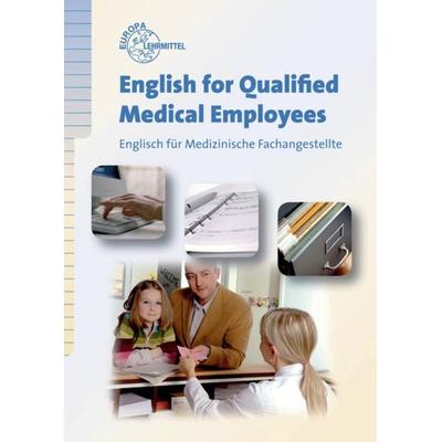 English for Qualified Medical Employees, Taschenbuch von Heinz Bendix, Europa-Lehrmittel, 978-3-8085-7998-5