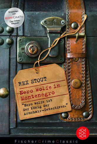 Rex Stout - Nero Wolfe in Montenegro - Preis vom 10.10.2026 11:48:34 h