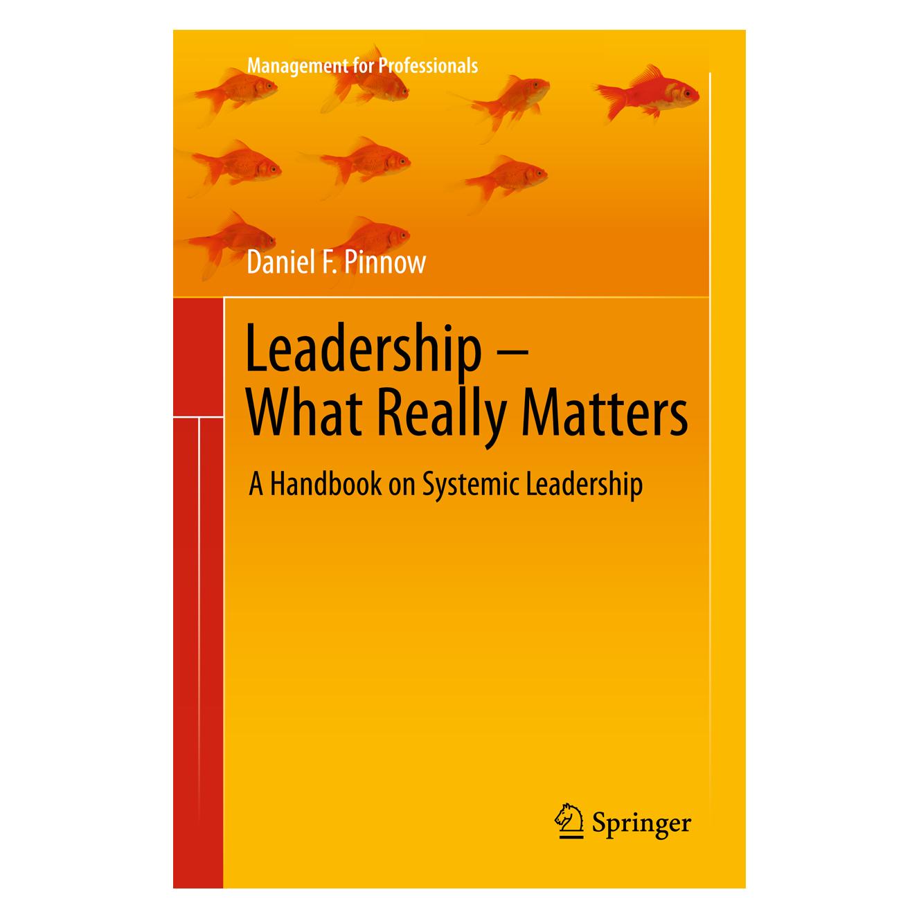 Springer Leadership - What Really Matters (Englisch, Softcover, Daniel F Pinnow, Daniel F. Pinnow) (55529365)