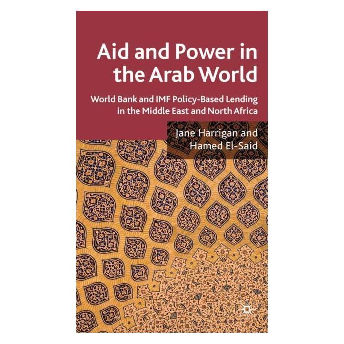 Palgrave Macmillan Uk Harrigan:Aid and Power in the Arab Worl (Englisch, Hardcover, Hamed El-Said, J Harrigan, J. Harrigan, Jane Harrigan) (63043746)