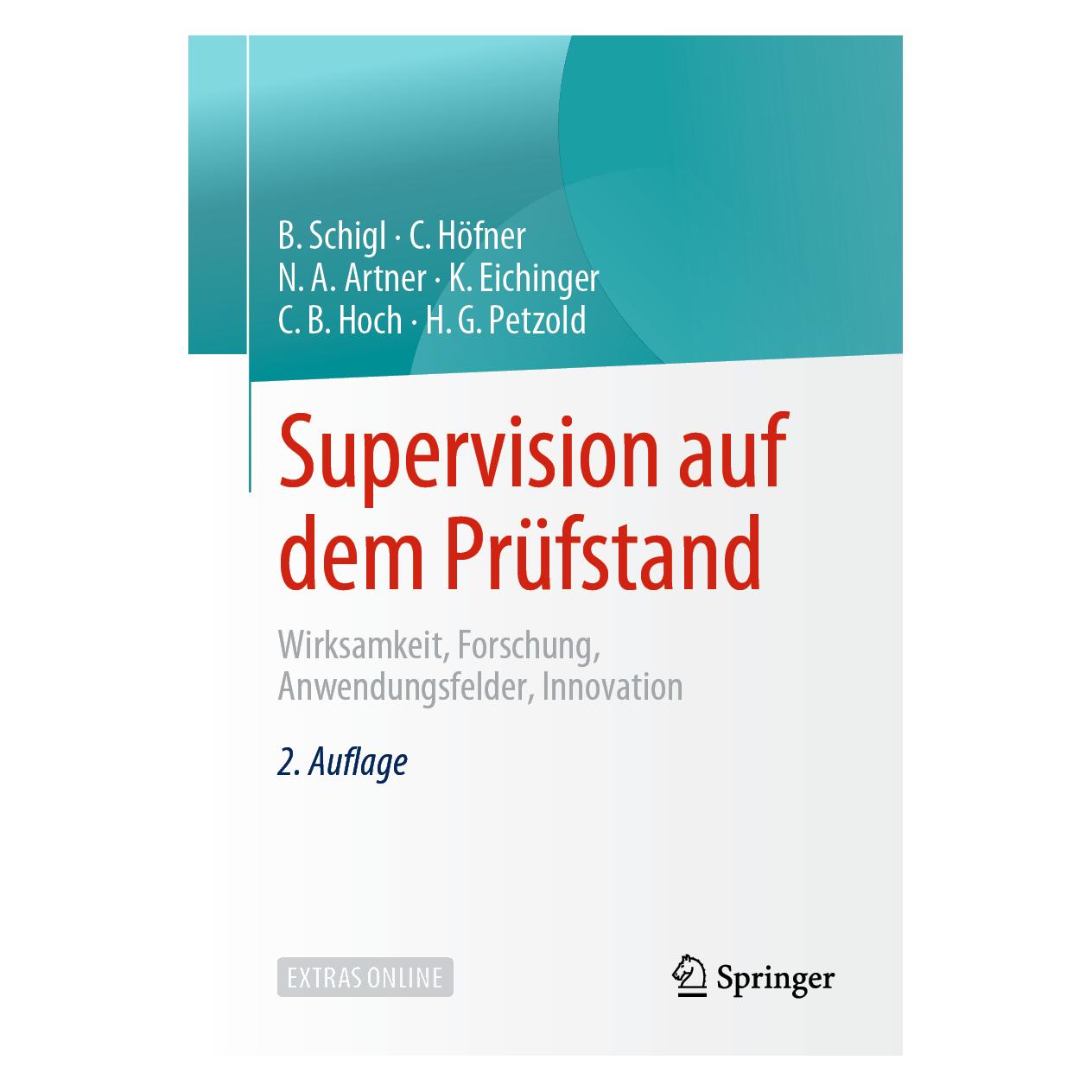 Springer Supervision auf dem Prüfstand (Deutsch, Softcover, Brigitte Schigl, Claudia B. Hoch, Claudia Höfner, Hilarion G. Petzold, Katja Eichinger, Noah A. Artner) (56091964)