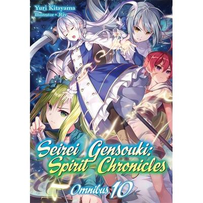Seirei Gensouki: Spirit Chronicles: Omnibus 10, Taschenbuch von Yuri Kitayama, Yen Press, 978-1-71832-889-1