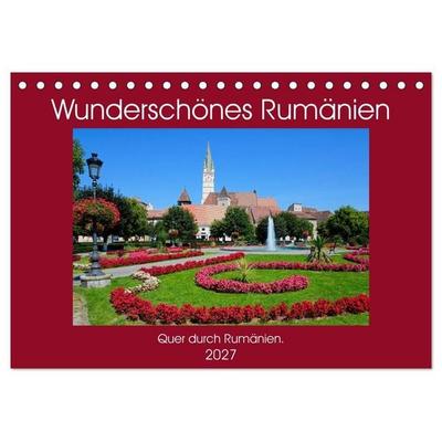 Wunderschönes Rumänien (Tischkalender 2027 DIN A5 quer), CALVENDO Monatskalender