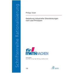 Gestaltung industrieller Dienstleistungen nach Lean-Prinzipien, Fachbücher von Philipp Stüer