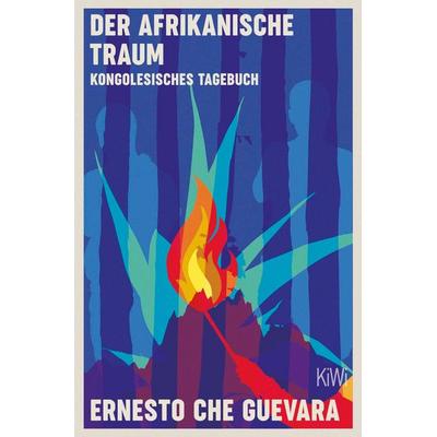 Der afrikanische Traum, Taschenbuch von Ernesto Che Guevara, Kiepenheuer & Witsch, 978-3-462-00076-4